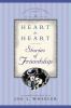 Go to record Heart to heart : stories of friendship