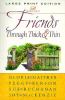 Go to record Friends through thick & thin