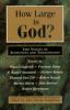 Go to record How large is God? : voices of scientists and theologians