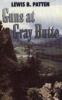 Go to record Guns at Gray Butte