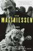 Go to record The Peter Matthiessen reader : nonfiction, 1959-1991