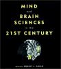 Go to record Mind and brain sciences in the 21st century
