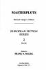 Go to record Masterplots : revised category edition, European fiction s...