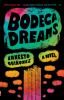 Go to record Bodega dreams