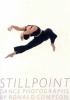 Go to record Stillpoint : dance photographs