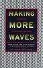 Go to record Making more waves : new writing by Asian American women
