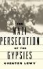 Go to record The Nazi persecution of the gypsies