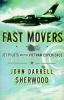 Go to record Fast movers : America's jet pilots and the Vietnam experie...