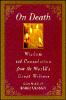 Go to record On death : wisdom and consolation from the world's great w...