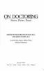Go to record On doctoring : stories, poems, essays