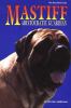 Go to record The mastiff : aristocratic guardian