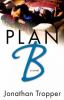 Go to record Plan B : a novel