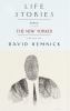 Go to record Life stories : profiles from The New Yorker