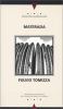 Go to record Materada / Fulvio Tomizza ; translated from the Italian an...