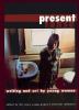 Go to record Present tense : writing and art by young women