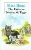 Go to record The Fairacre Festival ; & Tiggy