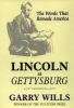 Go to record Lincoln at Gettysburg : the words that remade America