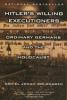Go to record Hitler's willing executioners : ordinary Germans and the H...