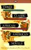 Go to record Three classic African-American novels