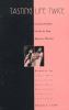 Go to record Tasting life twice : literary lesbian fiction by new Ameri...