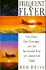 Go to record Frequent flyer : one plane, one passenger, and the spectac...