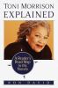 Go to record Toni Morrison explained : a reader's road map to the novels