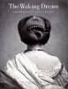 Go to record The Waking dream : photography's first century : selection...