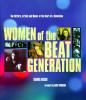 Go to record Women of the Beat generation : the writers, artists and mu...