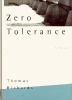 Go to record Zero tolerance