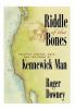 Go to record Riddle of the bones : politics, science, race, and the sto...