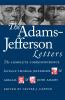 Go to record The Adams-Jefferson letters : the complete correspondence ...