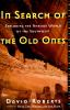 Go to record In search of the old ones : exploring the Anasazi world of...
