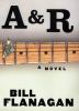 Go to record A & R : a novel