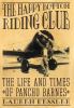 Go to record The Happy Bottom riding club : the life and times of Panch...