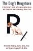 Go to record The dog's drugstore : a dog owner's guide to nonprescripti...