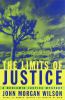 Go to record The limits of justice : a Benjamin Justice mystery