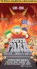 Go to record South Park bigger, longer & uncut.