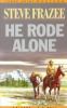Go to record He rode alone