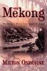 Go to record The Mekong : turbulent past, uncertain future