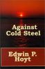 Go to record Against cold steel