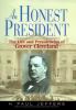 Go to record An honest president : the life and presidencies of Grover ...