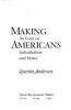 Go to record Making Americans : an essay on individualism and money