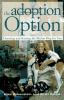 Go to record The adoption option : choosing and raising the shelter dog...