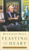 Go to record Feasting the heart : fifty-two commentaries for the air