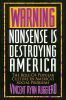 Go to record Warning : nonsense is destroying America