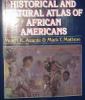 Go to record The historical and cultural atlas of African Americans