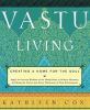 Go to record Vastu living : creating a home for the soul