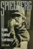 Go to record Spielberg : the man, the movies, the mythology