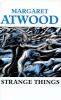 Go to record Strange things : the malevolent North in Canadian literature