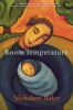 Go to record Room temperature : a novel